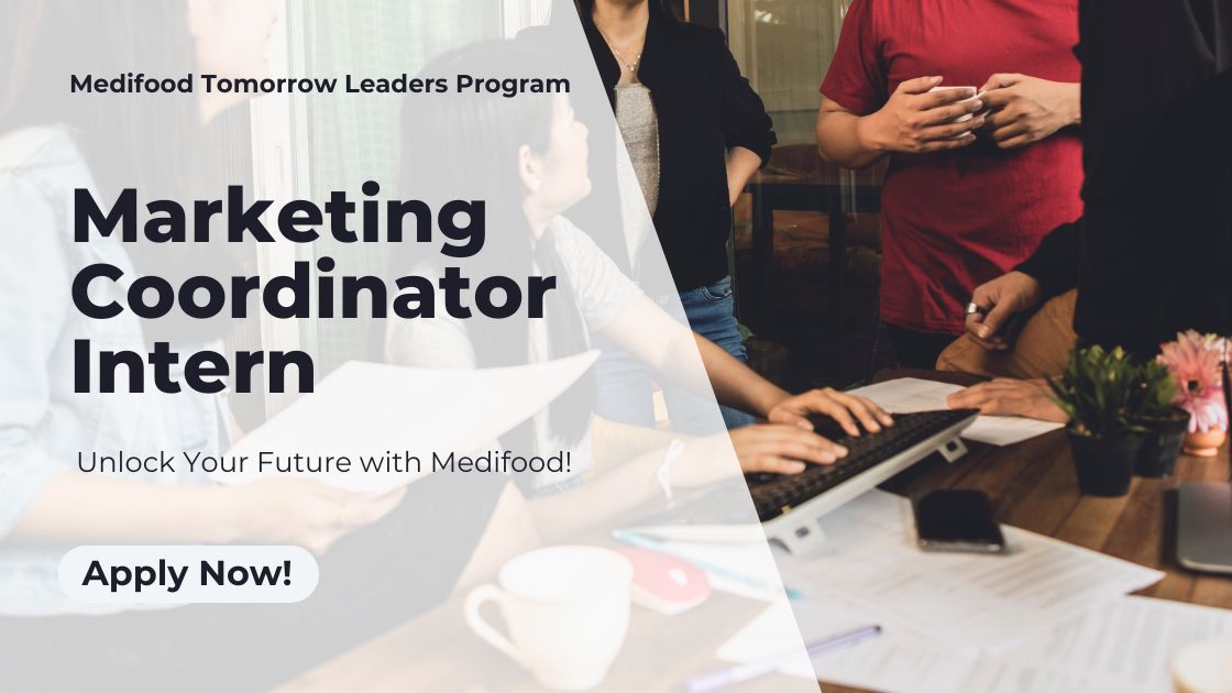 Medifood Tomorrow Leaders Program - Marketing Coordinator Intern